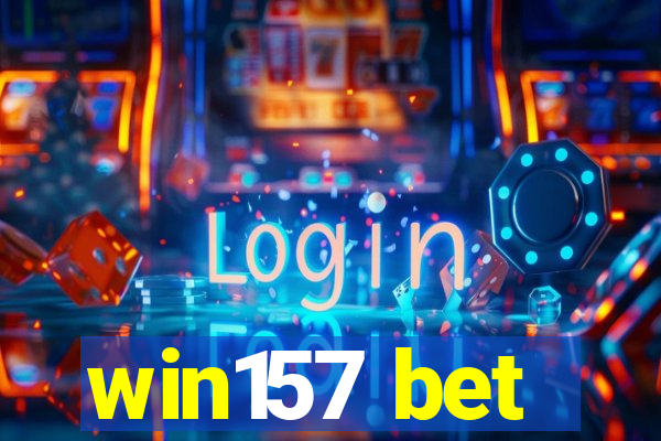 win157 bet